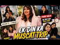     Ek Din Ka Muscat Trip | Event, Friends Aur Unexpected Flight Delay