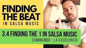 FTB 3.4 Using Phrasing to Find the 1 in Salsa Music (Can You Hear It?)