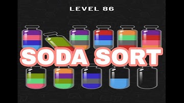 SODA SORT PUZZLE LEVEL 86 GAMEPLAY