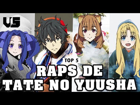 TOP 5 RAPS DE TATE NO YUUSHA - Vigilância Sanitária Extra