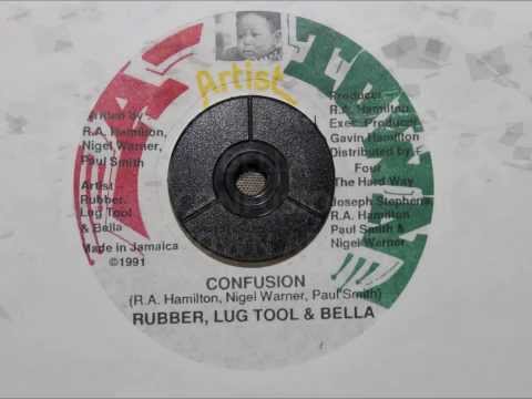 RUBBER & LUG TOOL & BELLA - CONFUSION