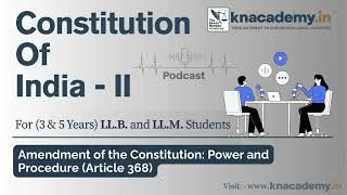 Amendment of the Constitution | Power and Procedure (Article 368)