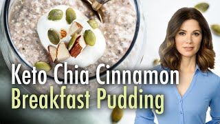 Keto Chia Breakfast Pudding Recipe