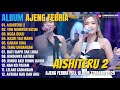 Album Ajeng Febria AISHITERU 2 TOR MONITOR KETUA Dangdut Koplo Om Nirwana Full Album Terbaru Album Ajeng Febria AISHITERU 2 TOR MONITOR KETUA Dangdut Koplo Om Nirwana Full Album Terbaru