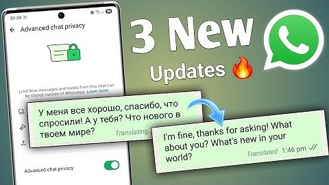 3 Whatsapp New Updates | Whatsapp advanced chat privacy and Translate message new feature