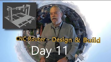 CNC Build   Day 11