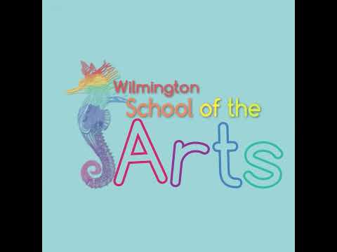 Did You Know... part 5 ~ Wilmington School of the Arts