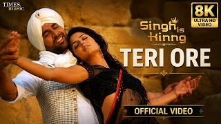 Teri Ore (8K) | Akshay Kumar, Katrina Kaif | Rahat Fateh Ali Khan, Shreya Ghoshal | Singh Is Kinng