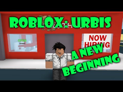 Let S Play Roblox Urbis A New Beginning Youtube - urbis roblox life simulation game youtube