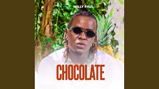 Chocolate - Willy Paul