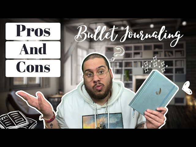 Bullet Journaling Pros and Cons. Bullet journaling has only been