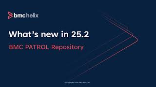 What’s new in BMC PATROL Repository 25.2