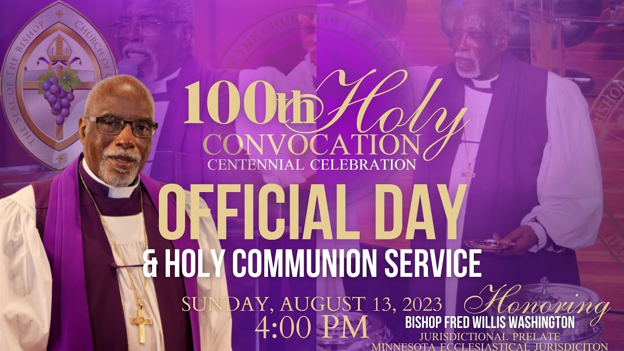 100th Holy Convocation SUNDAY AFTERNOON OFFICIAL DAY YouTube
