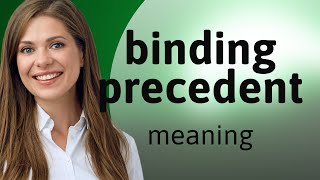 Understanding Binding Precedent: A Key Concept in Legal English