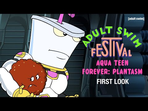 Aqua Teen Hunger Force: Plantasm | FIRST LOOK | Adult Swim Festival 2022