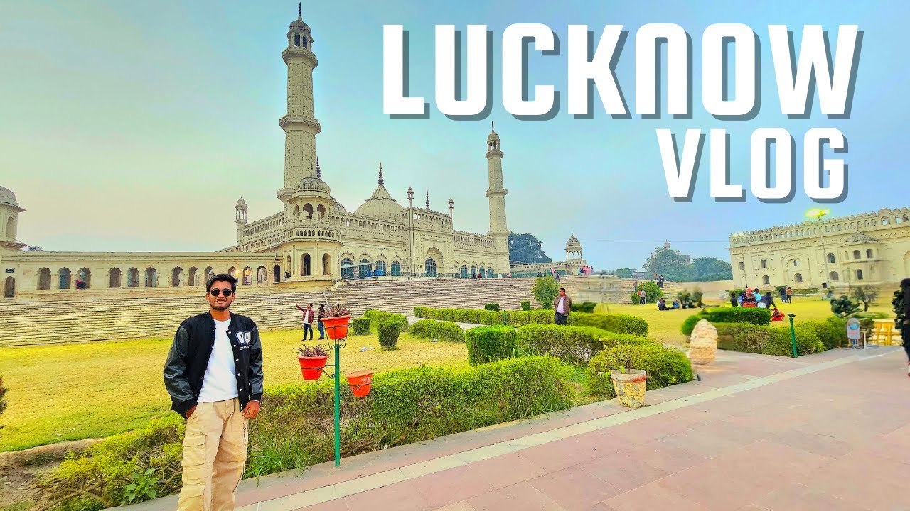 Lucknow Vlog | City of Nawabs 🕌 Food, Culture & Heritage ✨