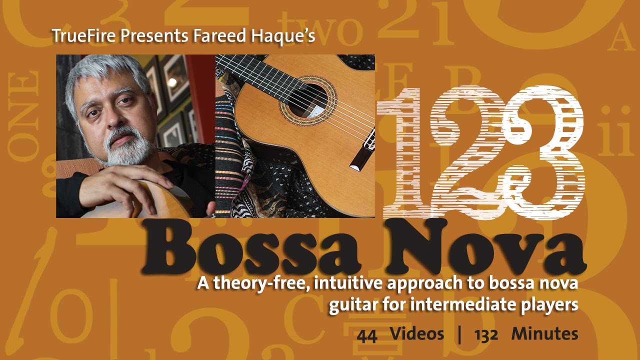 1-2-3 Bossa Nova - Intro - Fareed Haque - YouTube