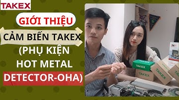 INO Measure - Cảm biến TAKEX (Phụ kiện Hot Metal Detector - OHA)