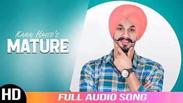 Mature | Kamal Hayer | Audio Song | 2020 | Folk Rakaat