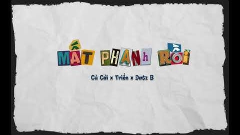 Teaser Mất Phanh Rồi - Củ Cải x Triển x Datz B
