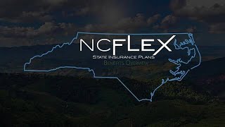 NCFlex Benefits Overview 2024