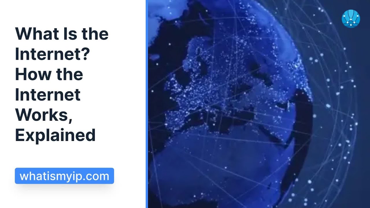 What Is the Internet? How the Internet Works, Explained - YouTube