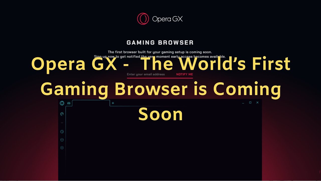 Opera opens early access to the world's first gaming browser