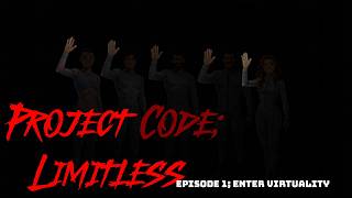 S01E01; Enter Virtuality