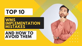 The Top 10 WMS Implementation Mistakes and How to Avoid Them by Cadre Technologies 116 views 7 months ago 3 minutes, 11 seconds