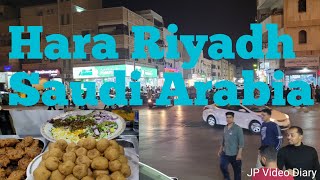Hara Street View Riyadh Saudi Arabia // JP Video Diary