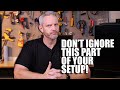 Don't overlook this crucial part of your setup!