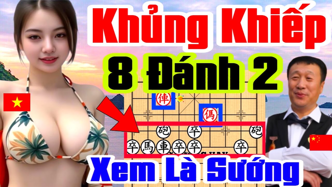 8 Đánh 2, Đỡ Nổi Không. Chấn Động Châu Á | Cờ Tướng Hay