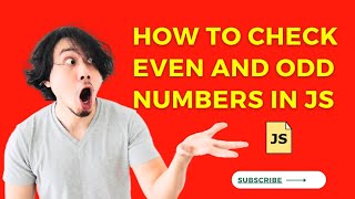 How To Check  Even And Odd Numbers Using JavaScript  || JavaScript Methods