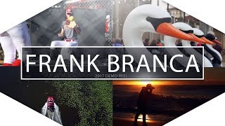 Frank Branca Demo Reel