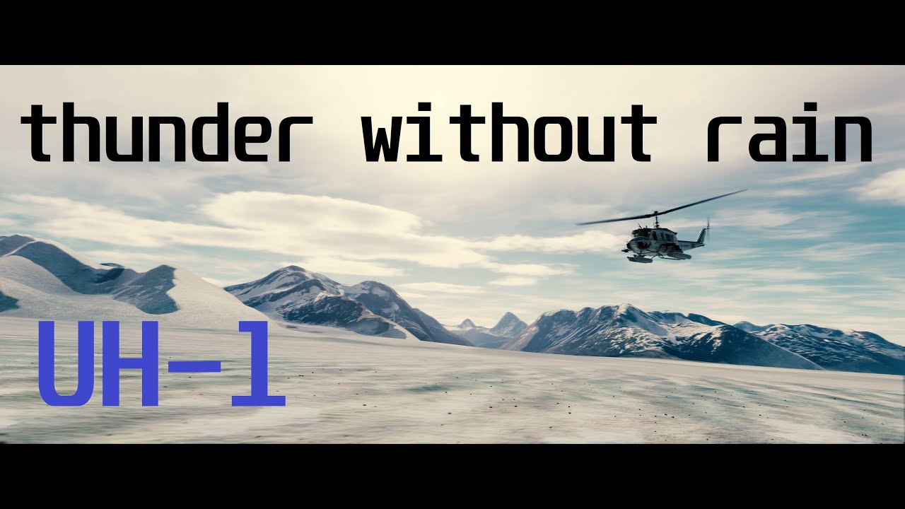 uh-1-thunder-without-rain-dcs-world-cinematic-youtube