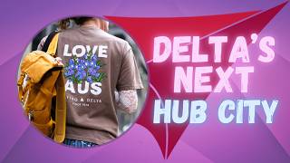 Delta Sneakily REVEALS Its Next HUB City | DL09 News