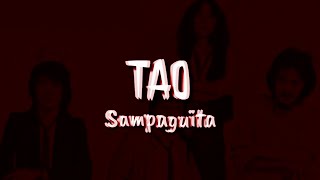 Video thumbnail of "Tao - Sampaguita (lyrics)"