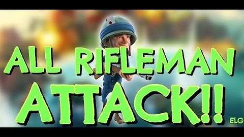 All Rifleman Attack Strategy Gameplay - Boom Beach