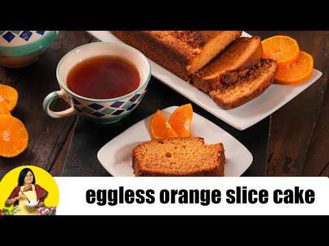 Orange Cake Recipe, Eggless Orange Slice Cake by Tarla Dalal