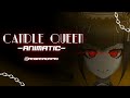 ♦❤CANDLE QUEEN♠♣| Gumi English | ft. Celeste Ludenberg | Animatic