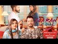 Yaaran da tashan  official music  rishav lalka ft neha kaur   2018