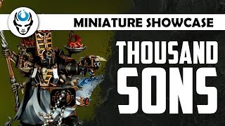 THOUSAND SONS ARMY - LVL 3/4/5 MINIATURE SHOWCASE 4K