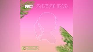 RD - Carolina (Audio Officiel)