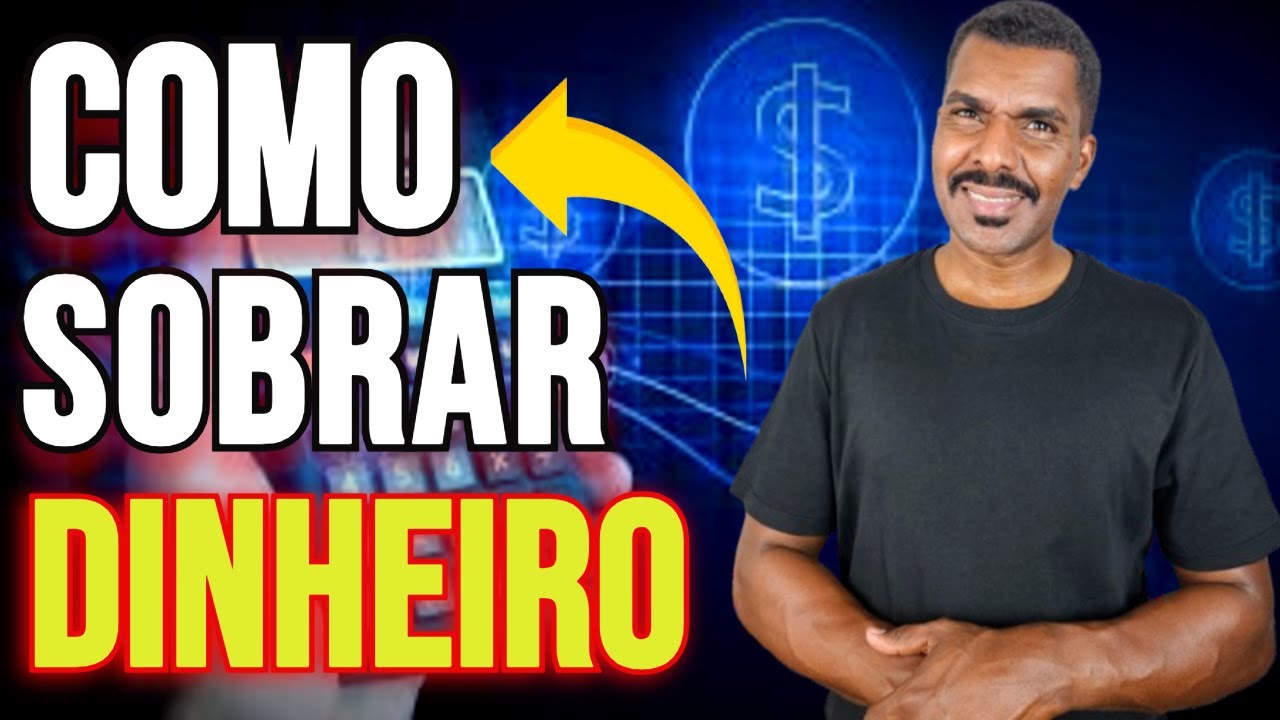 Como Organizar suas FINANÇAS e SOBRAR Dinheiro - YouTube