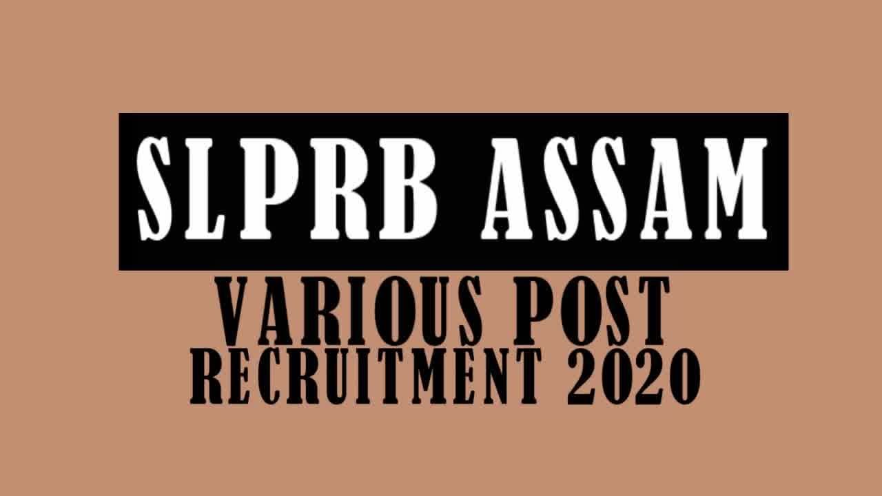 SLPRB Assam Recruitment 2020 | Assam Police Recruitment 2020 | Syllabus | Exam Pattern