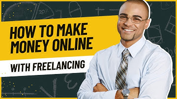 How to Make Money Online with Freelancing: A Step-by-Step Guide