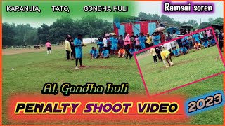PENALTY SOOT VIDEO || AT, GONDHA HULI || #Ramsaisoren
