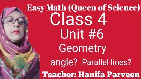 class 4(unit#6)geometry(angle?parallel lines?)