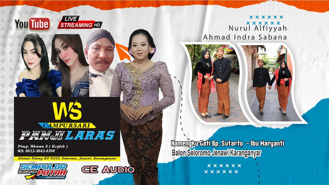 Live Wedding Nurul & Ahmad || Campursari WS PANJI LARAS || CE AUDIO SOUND || SEMPULUR NYOOTING