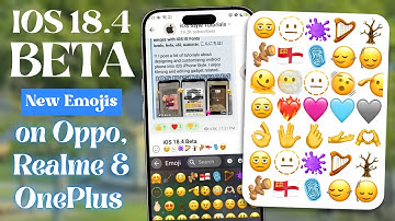 Apply iOS 18.4 BETA Emojis on Oppo, Realme and OnePlus (without zFont)